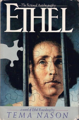 Ethel: The Fictional Autobiography