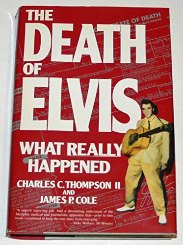 9780385302289: The Death of Elvis: What Really Happened