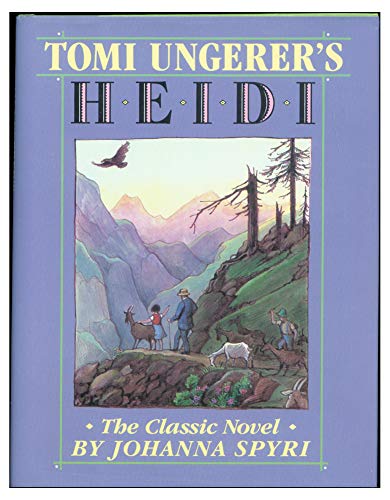 9780385302449: Tomi Ungerer's Heidi: The Classic Novel