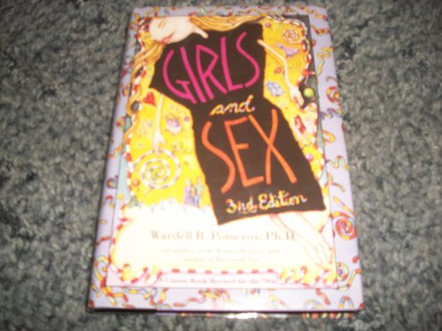 Beispielbild fr Girls and Sex zum Verkauf von Better World Books