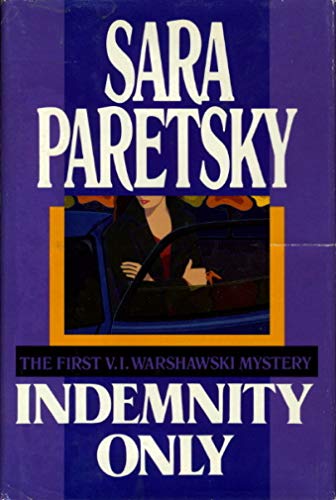 9780385302609: Indemnity Only: A Novel