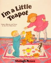 9780385303248: I'm a Little Teapot: Games, Rhymes, and Songs for the First Three Years