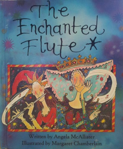 Stock image for The Enchanted Flute for sale by Better World Books