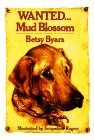 Stock image for Wanted. Mud Blossom for sale by Better World Books