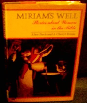 Beispielbild fr Miriam's Well zum Verkauf von Gulf Coast Books