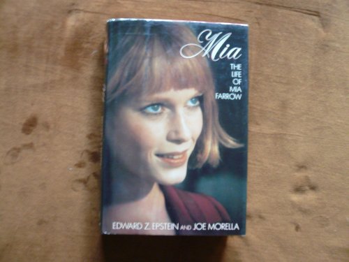 9780385304467: Mia: The Life of Mia Farrow