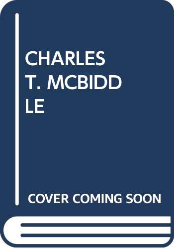 Stock image for Charles T. McBiddle for sale by Better World Books