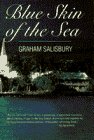 Beispielbild fr Blue Skin of the Sea : A Novel in Stories zum Verkauf von Better World Books