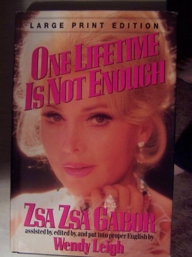 Imagen de archivo de One Lifetime Is Not Enough, (Large Print) a la venta por SecondSale