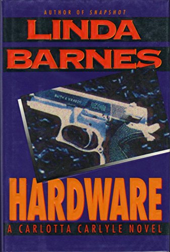 Imagen de archivo de Hardware: A Carlotta Carlyle Novel a la venta por SecondSale