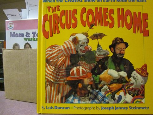 The Circus Comes Home (9780385306898) by Lois Duncan