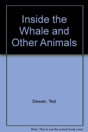 Stock image for Inside the Whale and Other Animals for sale by HPB Inc.