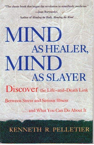 Beispielbild fr Mind as Healer, mind as Slyer, english written book, a holistic approach to preventing stress disorders zum Verkauf von Antiquariat am Mnster Gisela Lowig