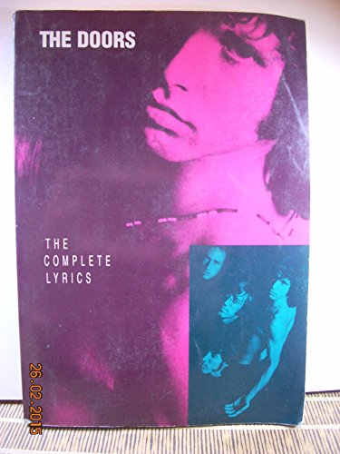 Beispielbild fr The Doors : The Complete Lyrics zum Verkauf von Better World Books