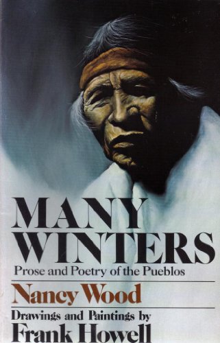Stock image for Many Winters: Prose and Poetry of the Pueblos for sale by SecondSale