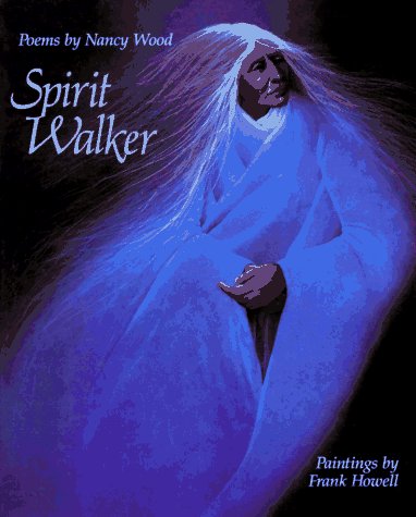 Stock image for Spirit Walker: Poems by Nancy Wood for sale by Your Online Bookstore
