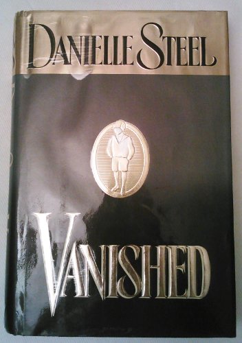 Vanished (Limited Edition) (9780385310468) by Steel, Danielle