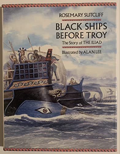 9780385310697: Black Ships Before Troy: The Story of the Iliad