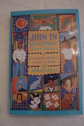 Imagen de archivo de Join In: Multiethnic Short Stories by Oustanding Writers for Young Adults a la venta por SecondSale