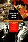 9780385311175: Blacks and Jews: Alliances and Arguments