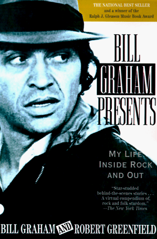 Beispielbild fr Bill Graham Presents: My Life Inside Rock and Out zum Verkauf von HPB-Emerald