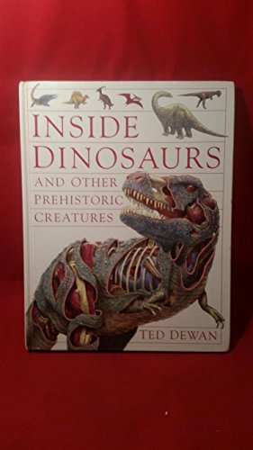 Beispielbild fr Inside Dinosaurs and Other Prehistoric Creatures zum Verkauf von Better World Books