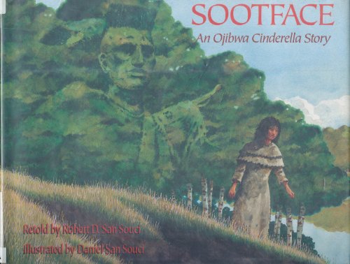 Stock image for Sootface : An Ojibwa Cinderella Story for sale by Better World Books: West