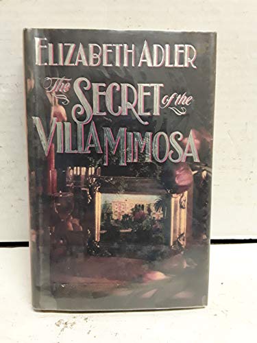 Imagen de archivo de The Secret of the Villa Mimosa a la venta por Crotchety Rancher's Books