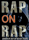 9780385312479: Rap on Rap: Straight-Up Talk on Hip-Hop Culture