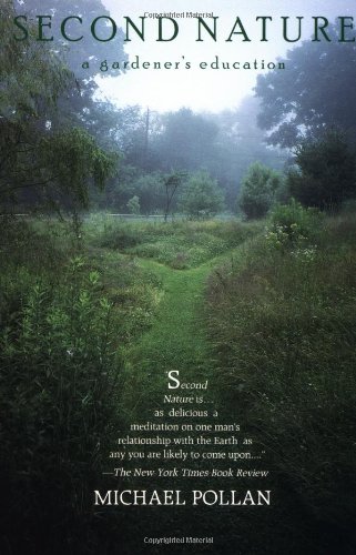 9780385312660: Second Nature: A Gardener's Education