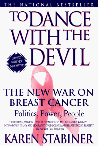 Stock image for The Dance with the Devil: The New War on Breast Cancer for sale by ThriftBooks-Atlanta