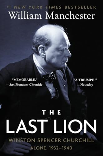 Stock image for The Last Lion: Winston Spencer Churchill: Alone, 1932-1940 for sale by ZBK Books