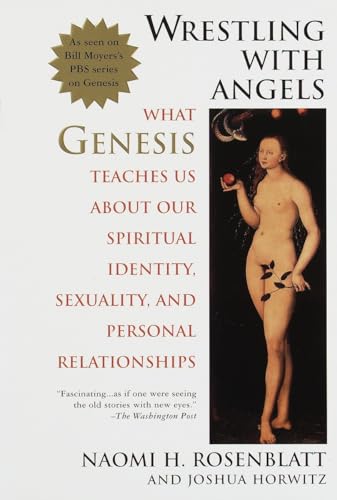 9780385313339: Wrestling With Angels: What Genesis Teaches Us About Our Spiritual Identity, Sexuality and Personal Relationships