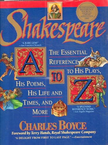 Beispielbild fr Shakespeare A to Z: The Essential Reference to His Plays, His Poems, His Life and Times, and More zum Verkauf von SecondSale