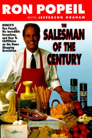 Beispielbild fr The Salesman of the Century: Inventing, Marketing, and Selling on TV : How I Did It and How You Can Too! zum Verkauf von WorldofBooks