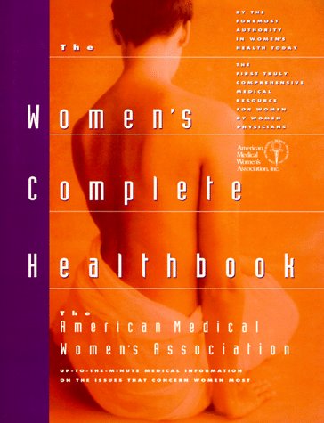 Beispielbild fr The Women's Complete Health Book zum Verkauf von Better World Books