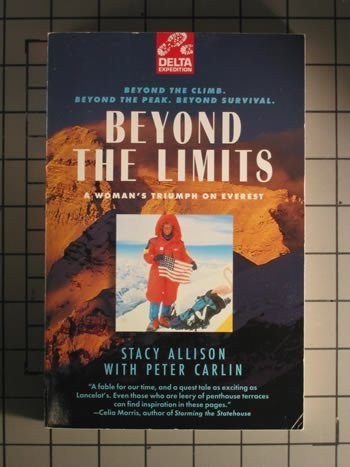 9780385314039: Beyond the Limits: A Woman's Triumph on Everest (Expedition)