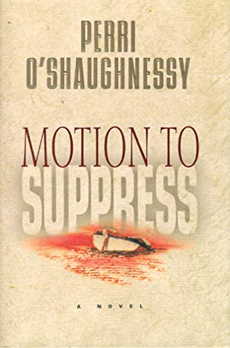 9780385314107: Motion to Suppress