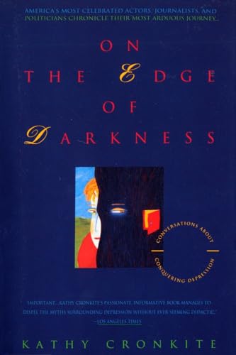 Imagen de archivo de On the Edge of Darkness: Conversations About Conquering Depression a la venta por Orion Tech