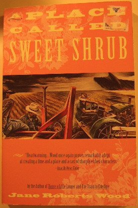 9780385314589: A Place Called Sweet Shrub