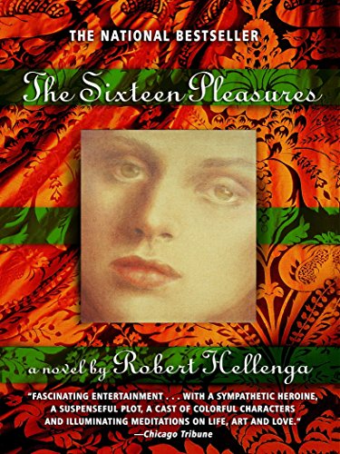 9780385314695: The Sixteen Pleasures: A Novel
