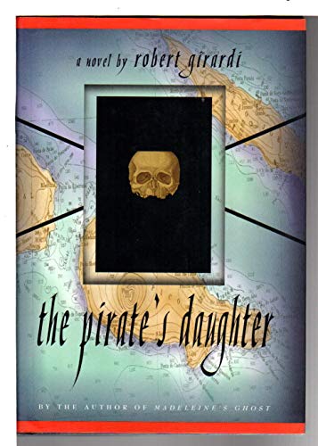 Imagen de archivo de The Pirate's Daughter a la venta por Half Price Books Inc.