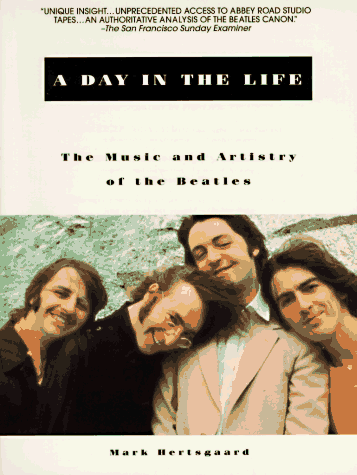 Imagen de archivo de A Day in the Life: The Music and Artistry of the Beatles a la venta por SecondSale