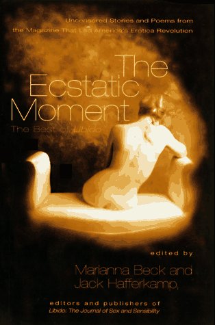 Stock image for The Ecstatic Moment: The Best of Libido for sale by SecondSale