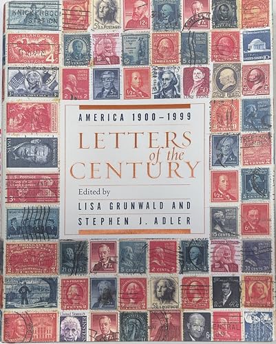 Stock image for Letters of the Century: America 1900-1999 for sale by SecondSale