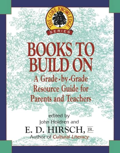 Beispielbild fr Books to Build on: A Grade-By-Grade Resource Guide for Parents and Teachers zum Verkauf von Revaluation Books