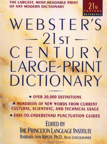 Webster's 21st Century Large Print Dictionary (21st Century Reference) (9780385316439) by Princeton Lang Inst