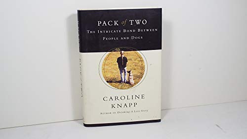 Beispielbild fr Pack of Two: The Intricate Bond Between People and Dogs zum Verkauf von Les Livres des Limbes