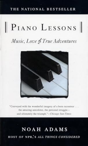 Stock image for Piano Lessons: Music, Love, and True Adventures for sale by Your Online Bookstore