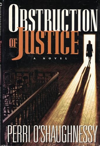 Obstruction of Justice (9780385318709) by O'Shaughnessy, Perri